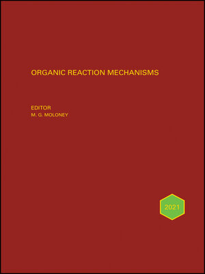 cover image of Organic Reaction Mechanisms 2021